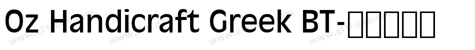 Oz Handicraft Greek BT字体转换